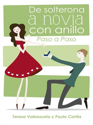 cover image of De solterona a novia con anillo: Paso a Paso